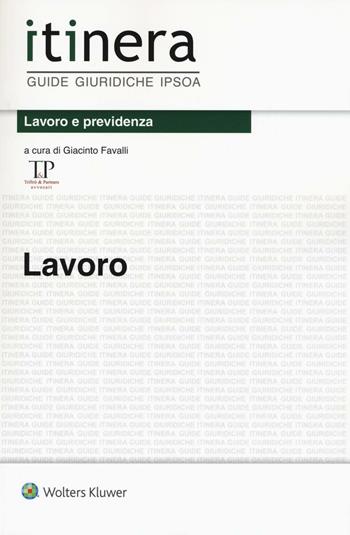 Lavoro  - Libro Ipsoa 2016, Itinera. Guide giuridiche | Libraccio.it