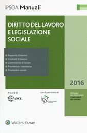 Diritto del lavoro e legislazione sociale. Con aggiornamento online
