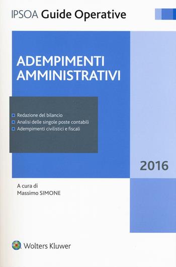 Adempimenti amministrativi.  - Libro Ipsoa 2016, Guide operative | Libraccio.it