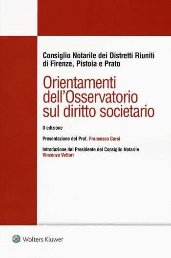 Orientamenti dell'osservatorio sul diritto societario  - Libro Ipsoa 2016 | Libraccio.it