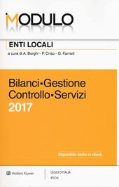 Modulo enti locali. Bilanci. Gestione. Controllo. Servizi 2017. Con Contenuto digitale per download e accesso online