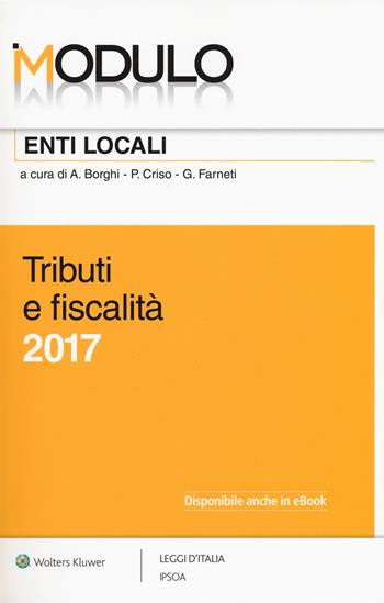 Modulo enti locali 2017. Tributi e fiscalità. Con Contenuto digitale per download e accesso online  - Libro Ipsoa 2017, Moduli | Libraccio.it