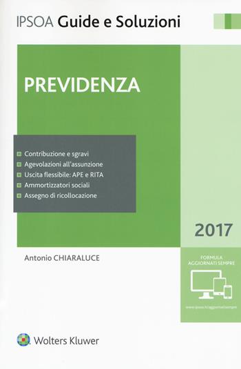 Previdenza. Con Contenuto digitale per download e accesso on line - Antonio Chiaraluce - Libro Ipsoa 2017, Guide e soluzioni | Libraccio.it