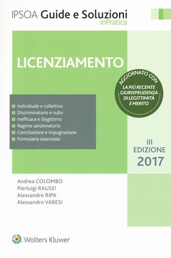 Licenziamento. per download e accesso online - Andrea Colombo, Pierluigi Rausei, Alessandro Ripa - Libro Ipsoa 2017, Guide e soluzioni | Libraccio.it