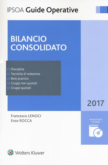 Bilancio consolidato. Con Contenuto digitale per download e accesso on line. Con CD-ROM - Francesco Lenoci, Enzo Rocca - Libro Ipsoa 2017, Guide operative | Libraccio.it