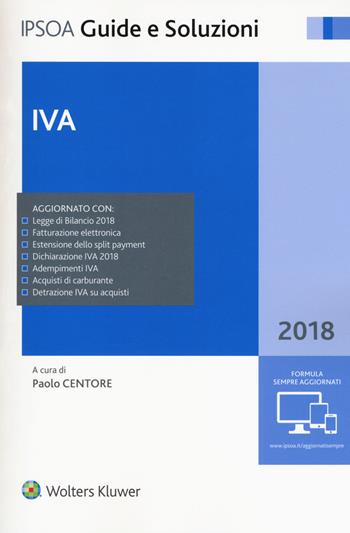 IVA. Con Contenuto digitale per download e accesso on line  - Libro Ipsoa 2018, Guide e soluzioni | Libraccio.it
