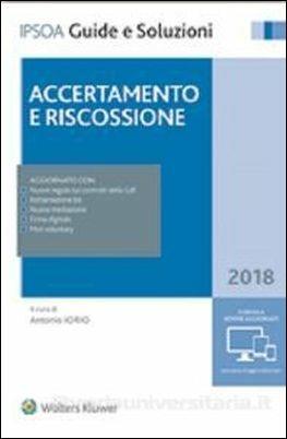 Accertamento e riscossione  - Libro Ipsoa 2018, Guide e soluzioni | Libraccio.it