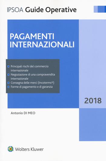 Pagamenti internazionali. per download e accesso online - Antonio Di Meo - Libro Ipsoa 2018, Guide operative | Libraccio.it