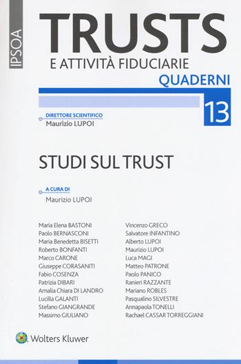 Studi sul trust  - Libro Ipsoa 2018, Quaderni trust | Libraccio.it