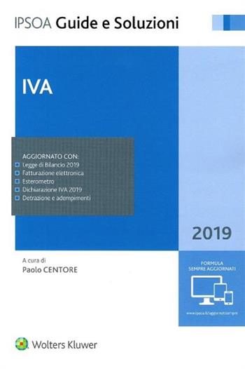 IVA 2019 - Paolo Centore - Libro Ipsoa 2019, InPratica | Libraccio.it
