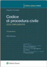 Codice di procedura civile. Leggi complementari - Claudio Consolo - Libro Ipsoa 2019, Codici legali | Libraccio.it
