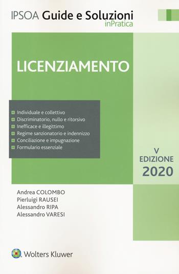 Licenziamento - Andrea Colombo, Pierluigi Rausei, Alessandro Ripa - Libro Ipsoa 2019, InPratica | Libraccio.it