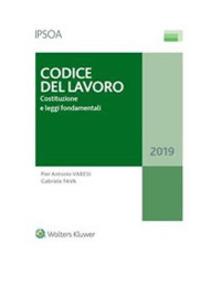 Codice del lavoro 2019  - Libro Ipsoa 2019 | Libraccio.it