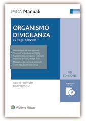 Organismo di vigilanza ex. D.Lsg. 231/2001 - Alberto Pesenato, Elisa Pesenato - Libro Ipsoa 2019, Guide operative | Libraccio.it