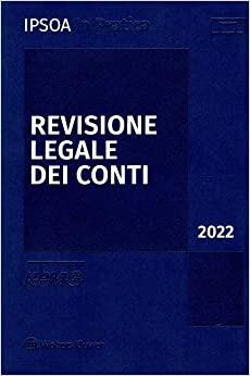 Revisione legale dei conti  - Libro Ipsoa 2022 | Libraccio.it