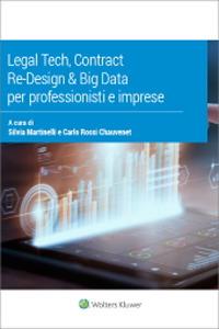 Legal tech, contract re-design & big data per professionisti e imprese - Carlo Rossi Chauvene - Libro Ipsoa 2022 | Libraccio.it