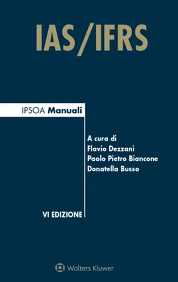 IAS/IFRS - Paolo Pietro Biancone, Donatella Busso - Libro Ipsoa 2022, I manuali | Libraccio.it