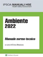 Ambiente 2022. Manuale normo-tecnico