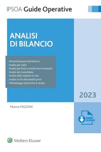 Analisi di bilancio 2023 - Marco Fazzini - Libro Ipsoa 2023, Guide operative | Libraccio.it