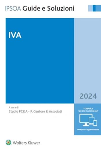 IVA 2024  - Libro Ipsoa 2024, Guide e soluzioni | Libraccio.it