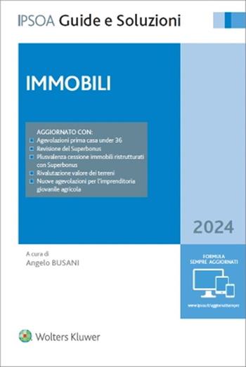 Immobili 2024  - Libro Ipsoa 2024, Guide e soluzioni | Libraccio.it