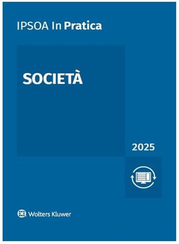 Società 2025  - Libro Ipsoa 2025, InPratica | Libraccio.it