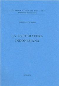 La letteratura indonesiana - Luigi Santa Maria - Libro Accademia Naz. dei Lincei 1974, Fondazione Leone Caetani | Libraccio.it