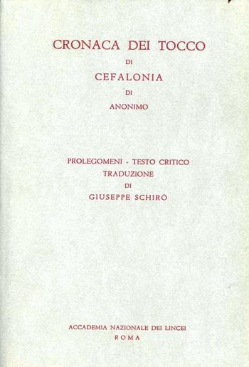 Cronaca dei Tocco di Cefalonia. Prolegomeni. Ediz. critica  - Libro Accademia Naz. dei Lincei 1975, Scrittori bizantini | Libraccio.it