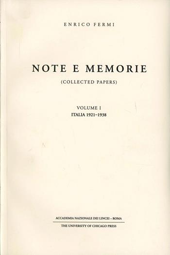 Note e memorie-Collected papers - Enrico Fermi - Libro Accademia Naz. dei Lincei 1962, Fuori collana | Libraccio.it