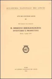 Il dissesto idrologico: inventario e prospettive. 19° giornata dell'ambiente (Roma, 5 giungno 2001)