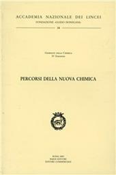 Percorsi della nuova chimica. 4ª edizione Giornate della Chimica