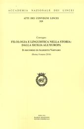 Filologia e linguistica nella storia: dalla Sicilia all'Europa. In ricordo di Alberto Varvaro