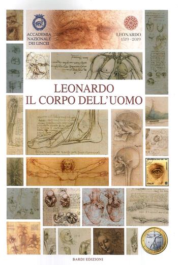 Leonardo. Il corpo dell'uomo  - Libro Accademia Naz. dei Lincei 2019, Atti dei convegni Lincei | Libraccio.it