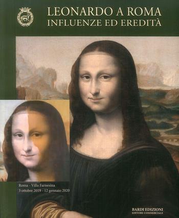 Leonardo a Roma. Influenze ed eredità. Ediz. illustrata  - Libro Accademia Naz. dei Lincei 2019 | Libraccio.it
