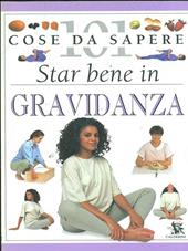 Star bene in gravidanza