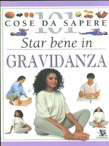 Star bene in gravidanza - Elizabeth Fenwik - Libro Calderini 2000 | Libraccio.it