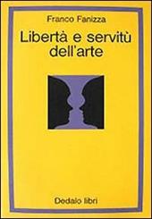 Libertà e servitù dell'arte