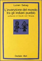 L' invenzione del mondo fra gli indiani pueblo