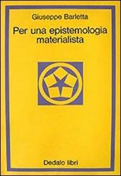 Per una epistemologia materialista
