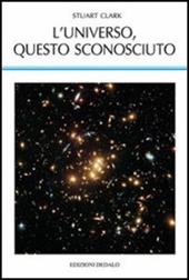 L'universo, questo sconosciuto