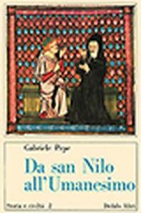 Da san Nilo all'umanesimo - Gabriele Pepe - Libro edizioni Dedalo 1993, Storia e civiltà | Libraccio.it