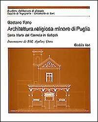 Architettura religiosa minore di Puglia - Gaetano Fano - Libro edizioni Dedalo 1993, Pubblicazioni Universitarie | Libraccio.it