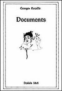 Documents - Georges Bataille - Libro edizioni Dedalo 1993, Collana bianca | Libraccio.it