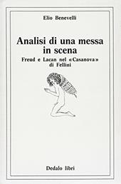 Analisi di una messa in scena. Freud e Lacan nel Casanova di Fellini