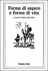 Forme di sapere - Virginia Finzi Ghisi - Libro edizioni Dedalo 1996 | Libraccio.it