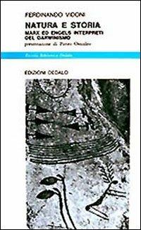 Natura e storia. Marx ed Engels interpreti del darwinismo - Ferdinando Vidoni - Libro edizioni Dedalo 1993, Piccola biblioteca Dedalo | Libraccio.it