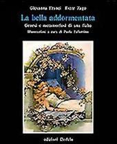 La bella addormentata. Genesi e metamorfosi di una fiaba