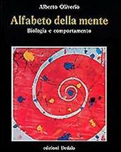 Alfabeto della mente. Biologia e comportamento