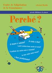 Perché? Ediz. a colori