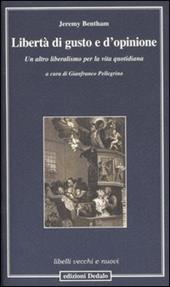 Libertà di gusto e d'opinione. Un altro liberalismo per la vita quotidiana